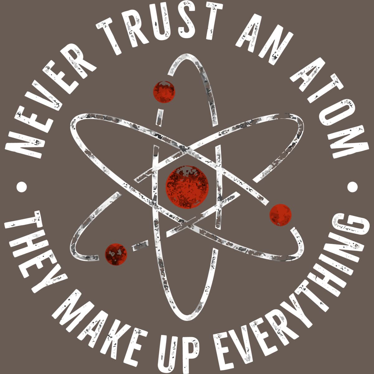 Funny Science Slogan Women's Racerback Tank Top - 'Never Trust an Atom They Make Up Everything' Graphic Tee by TaiHan | Perfect for Casual Wear, Science Enthusiasts & Humor Lovers