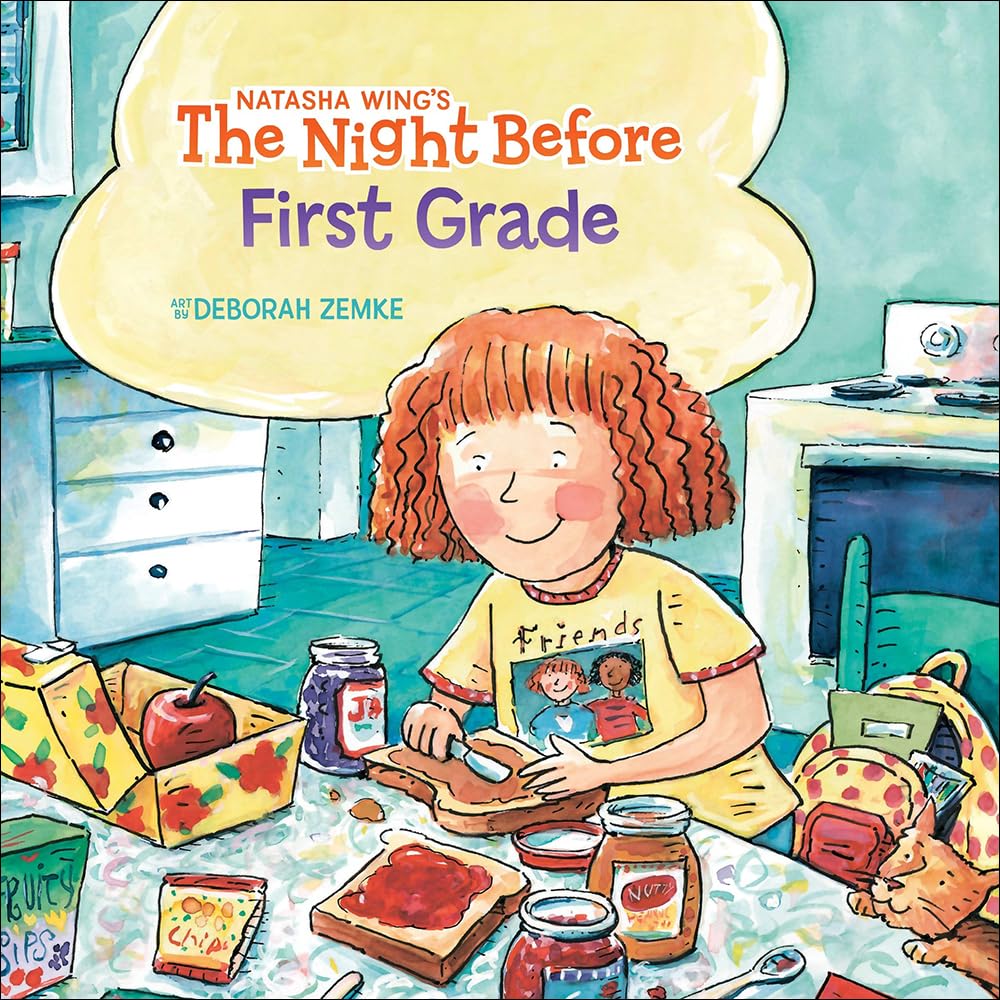 The Night Before First Grade - Back to School Children's Book for Kids Ages 4-8 | First Day of School Read Aloud Story | Perfect for Bedtime Reading & Classroom Activities