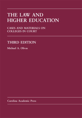 The Law and Higher Education: Cases and Materials on Colleges in Court - 3rd Edition | Legal Reference for University Administrators & Education Policy Makers