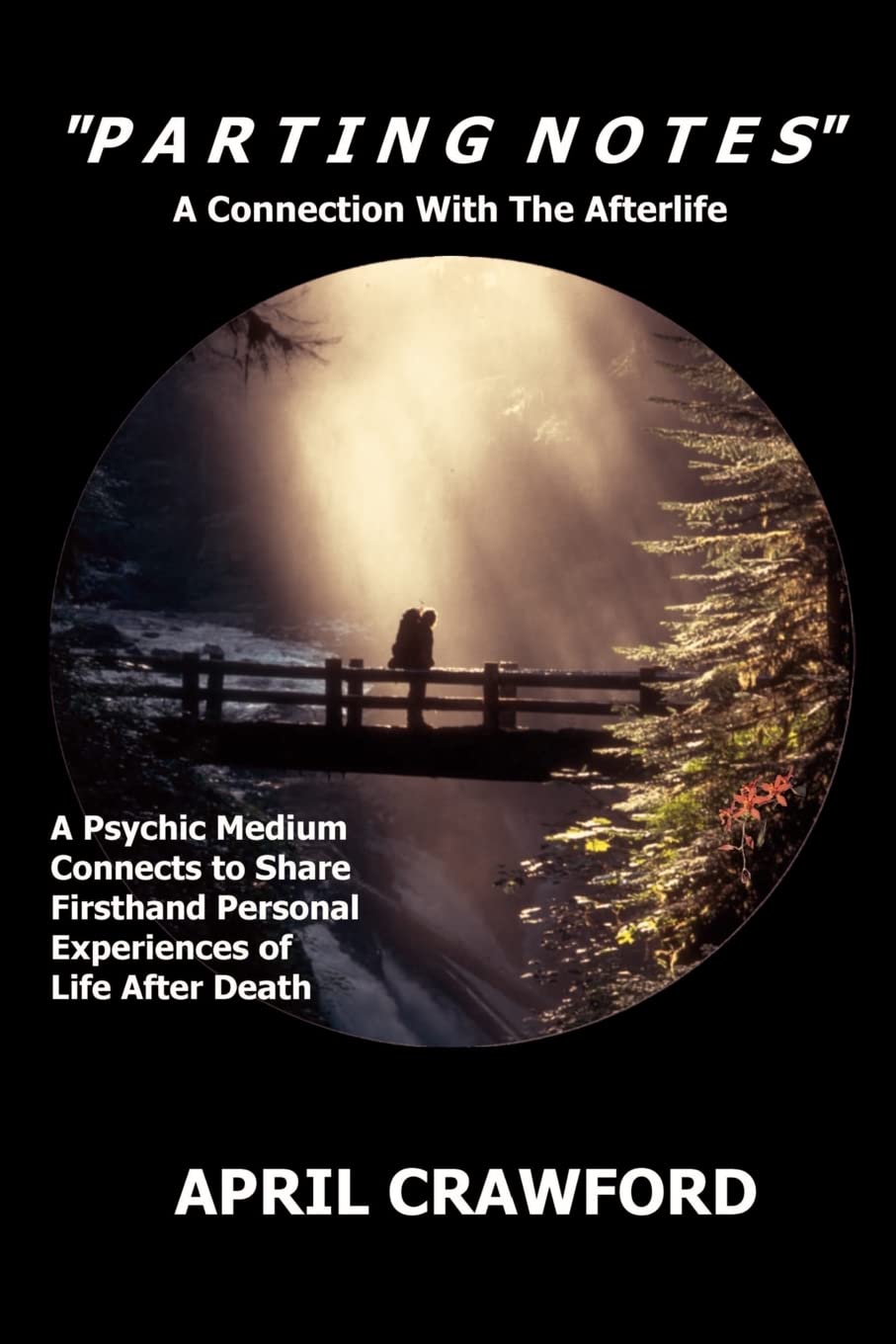 Parting Notes: A Connection With the Afterlife - Spiritual Journal for Grief Healing & Afterlife Communication | Perfect for Mediumship Development, Bereavement Support & Spiritual Growth