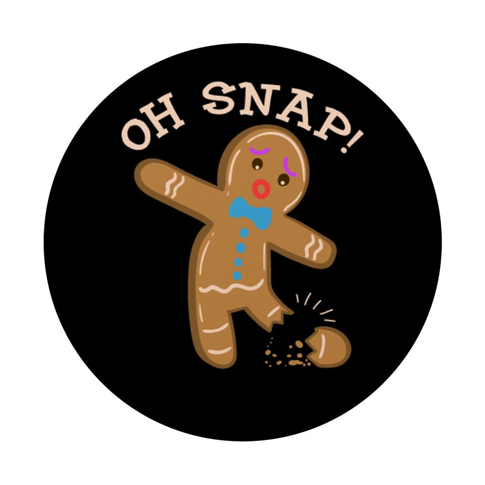 Funny Gingerbread Man Oh Snap Christmas PopSocket - Adhesive PopGrip for Phone & Tablet - Perfect Holiday Gift for Friends & Family