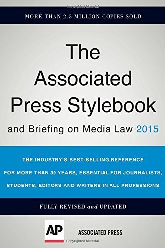 The Associated Press Stylebook 2015 (46th Edition) - AP Writing Guide for Journalists & Editors [Paperback] - Perfect for Newsrooms, Academic Writing & Professional Communication