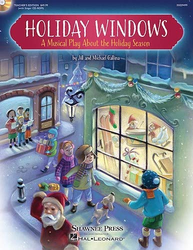 Holiday Windows Performance Kit by Jill Gallina - Complete Set with Score, Singer Parts & StudioTrax CD - Perfect for Choir and Holiday Concerts