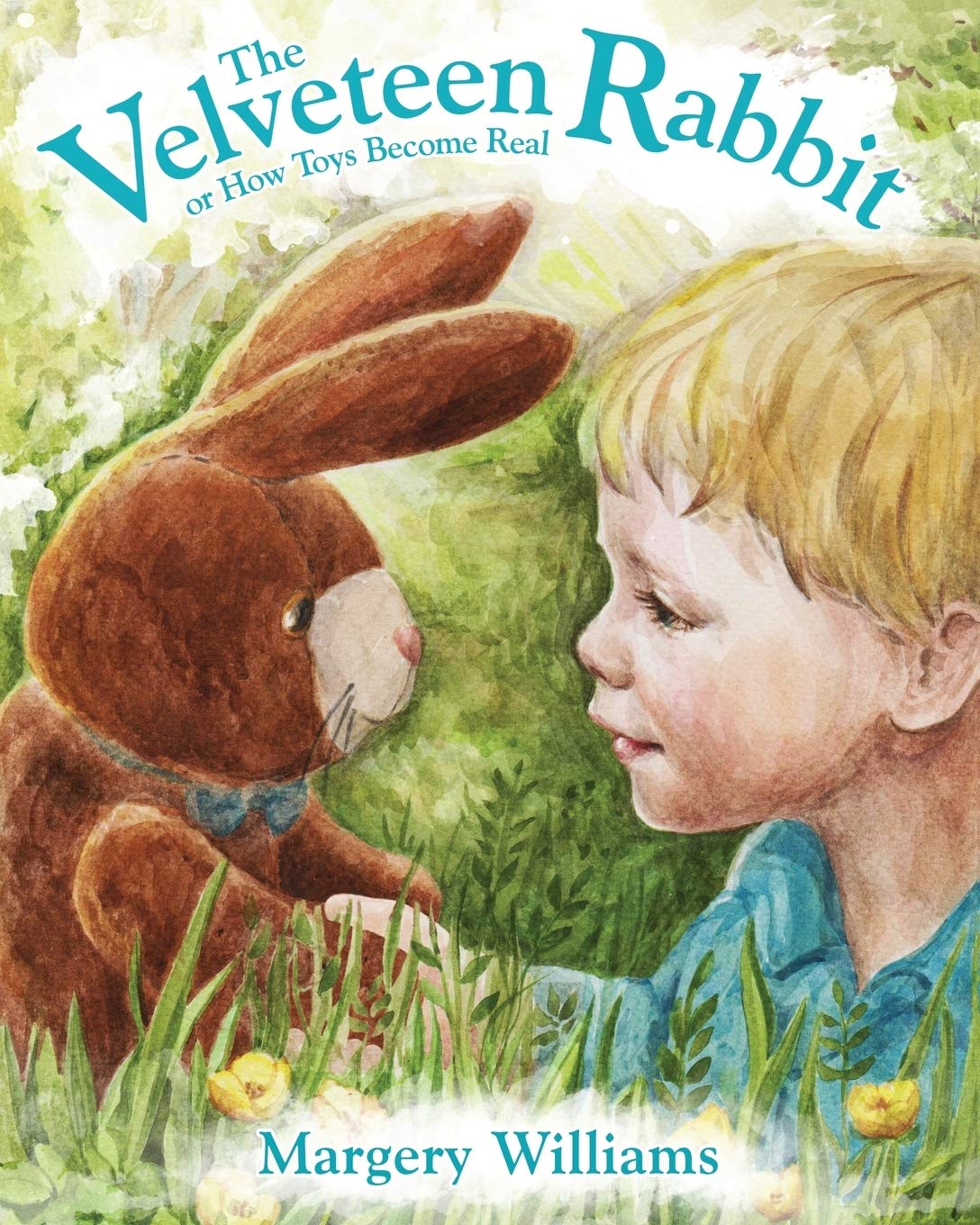 The Velveteen Rabbit: Classic Children's Book About How Toys Become Real - Perfect for Bedtime Stories & Gift Giving