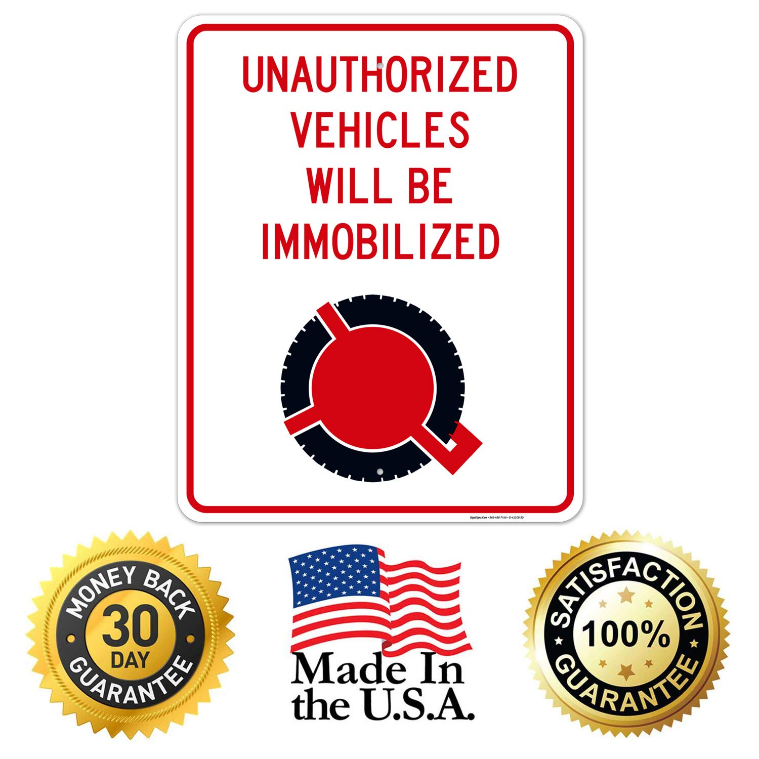 Unauthorized Vehicles Will Be Immobilized Sign - 24x30 Inches Rust-Free .063 Aluminum No Parking Warning Sign - Fade Resistant, Easy Mounting for Indoor/Outdoor Use - Made in USA - Perfect for Parking Lots, Warehouses & Private Property Security