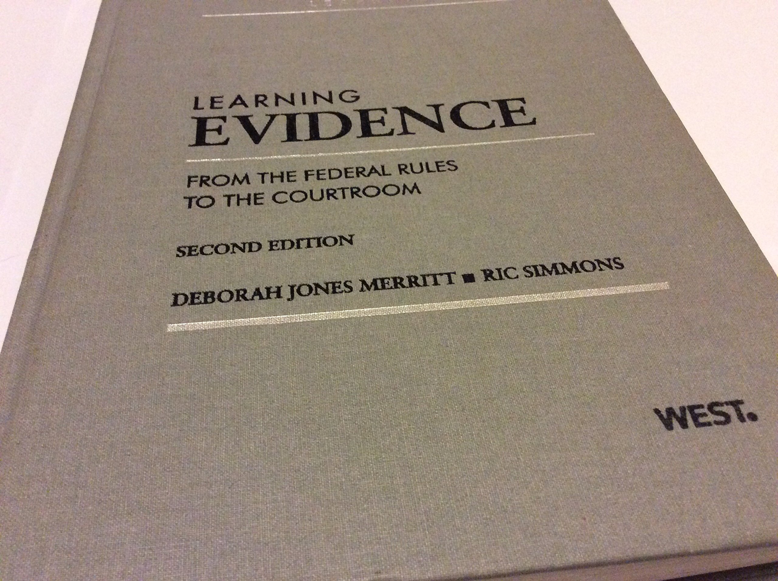 Federal Rules to Courtroom Evidence Guide - Legal Learning Series for Law Students