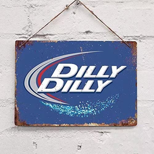 Vintage Beer Metal Tin Sign - Dilly Dilly Retro Bar Poster for Cafe, Pub & Home Decor - Perfect for Living Room, Kitchen, Bathroom & Man Cave Wall Art
