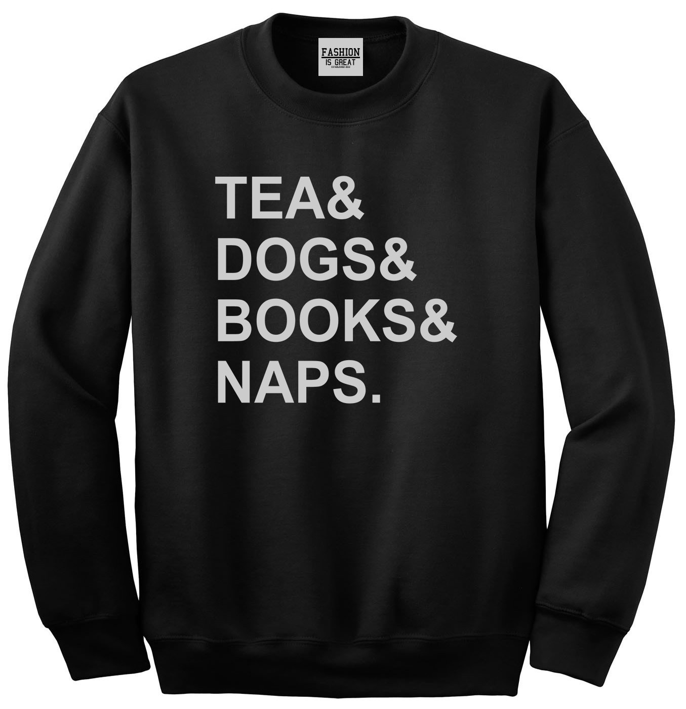 Funny Unisex Crewneck Sweatshirt - Tea Lover Dog Books & Naps Design - Cozy Casual Wear for Tea Time, Reading & Relaxation