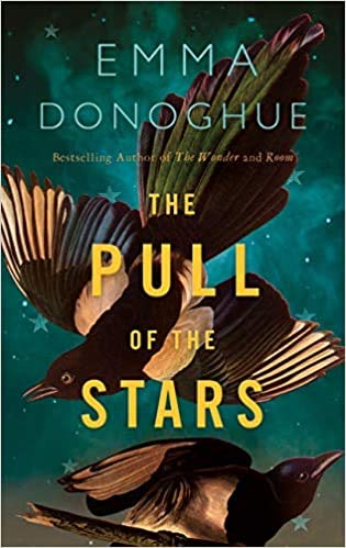 The Pull of the Stars Hardcover by Emma Donoghue - Perfect for Book Clubs