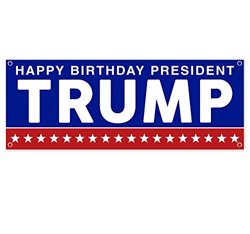 Happy Birthday President Trump Banner - 13 oz Heavy-Duty Vinyl with Metal Grommets | Single-Sided Non-Fabric Decoration for Political Events, Celebrations & Patriotic Displays