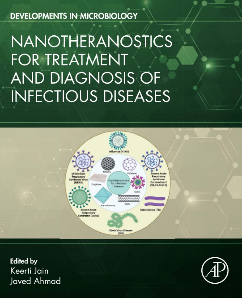 Nanotheranostics for Infectious Disease Treatment and Diagnosis | Advances in Microbiology | For Research Labs & Clinical Applications