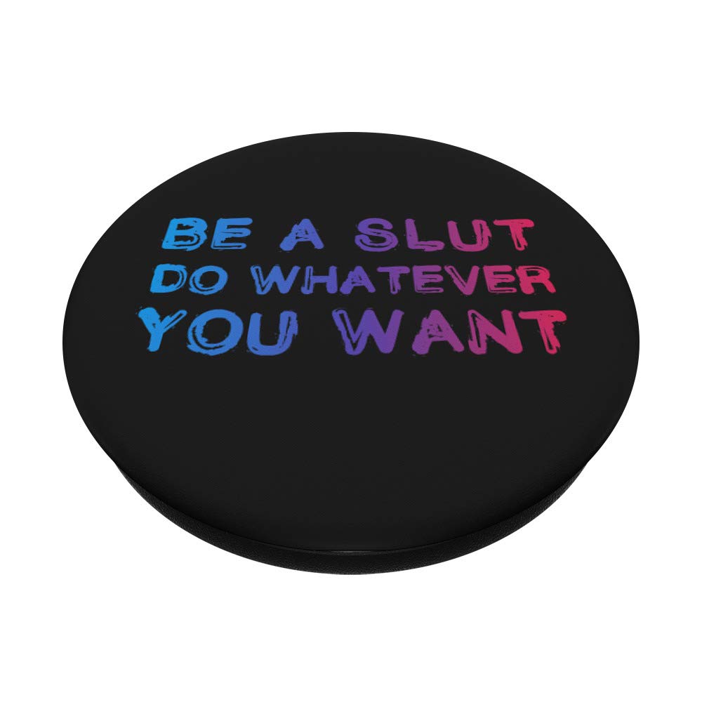 Funny Bisexual Saying PopSockets Grip & Stand - 'Be Yourself Do What You Want' Phone & Tablet Accessory for LGBTQ+ Pride, Daily Use & Gifts