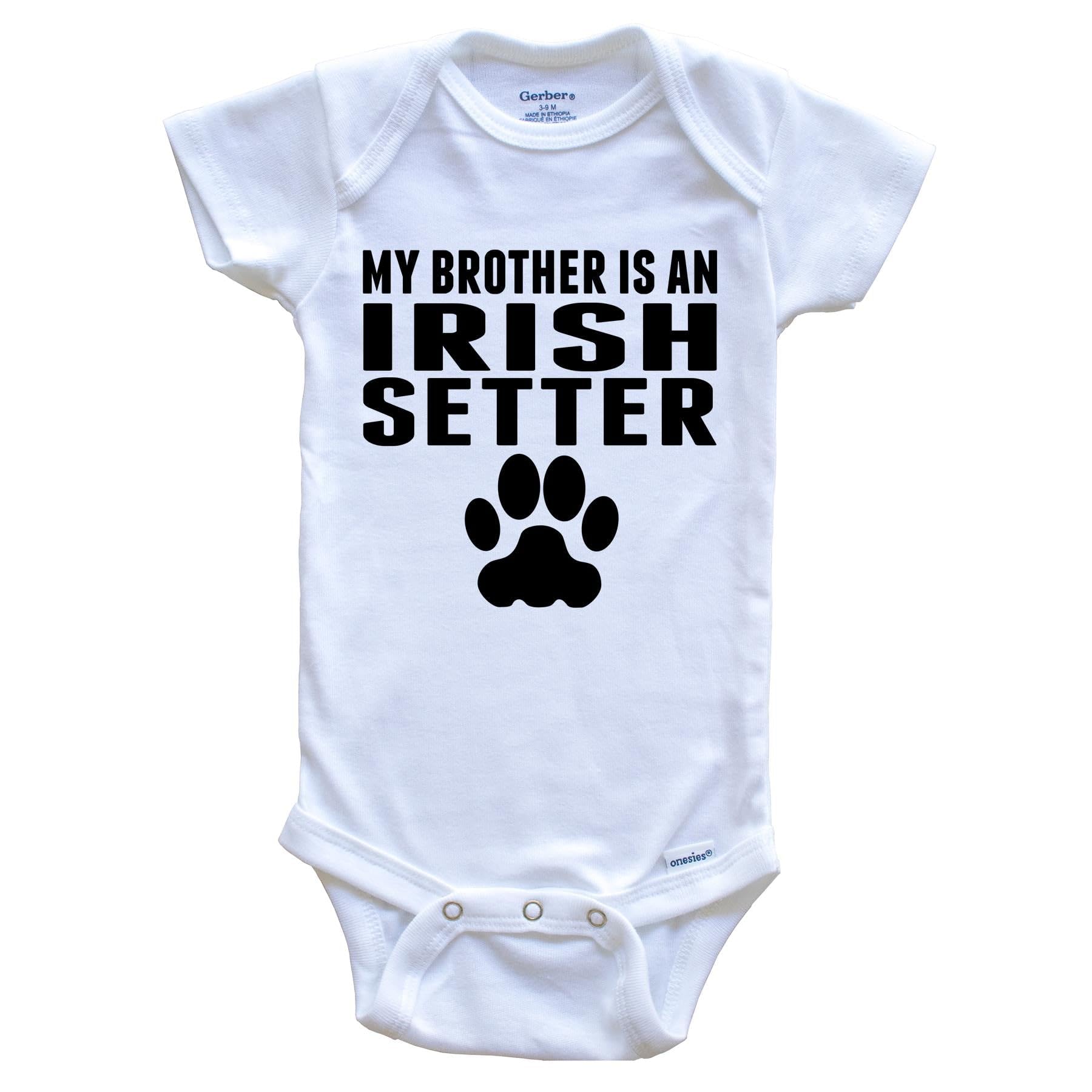 My Brother is an Irish Setter Onesie - Adorable Dog Print Baby Bodysuit for Boys & Girls | Perfect for Playtime, Family Photos & Pet Lovers