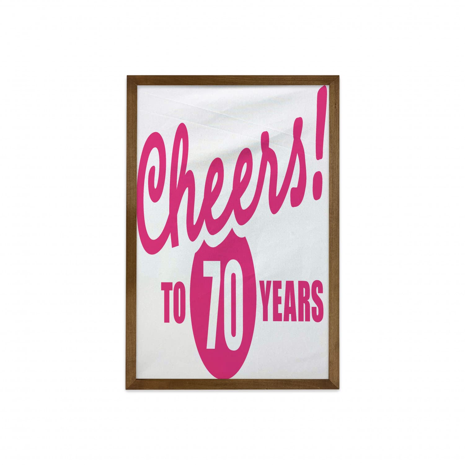 Ambesonne 70th Birthday Framed Wall Art - Cheers to 70 Years Calligraphy Print with Teak Wood Frame, 23x35 Inch Pink & Black Fabric Decor - Perfect for Home, Office & Dorm Room Party Decorations