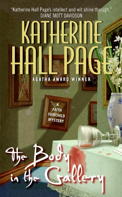 The Body in the Gallery: A Faith Fairchild Mystery Book 17 - Cozy Culinary Mystery Novel for Adults | Perfect for Book Clubs & Relaxing Weekend Reads