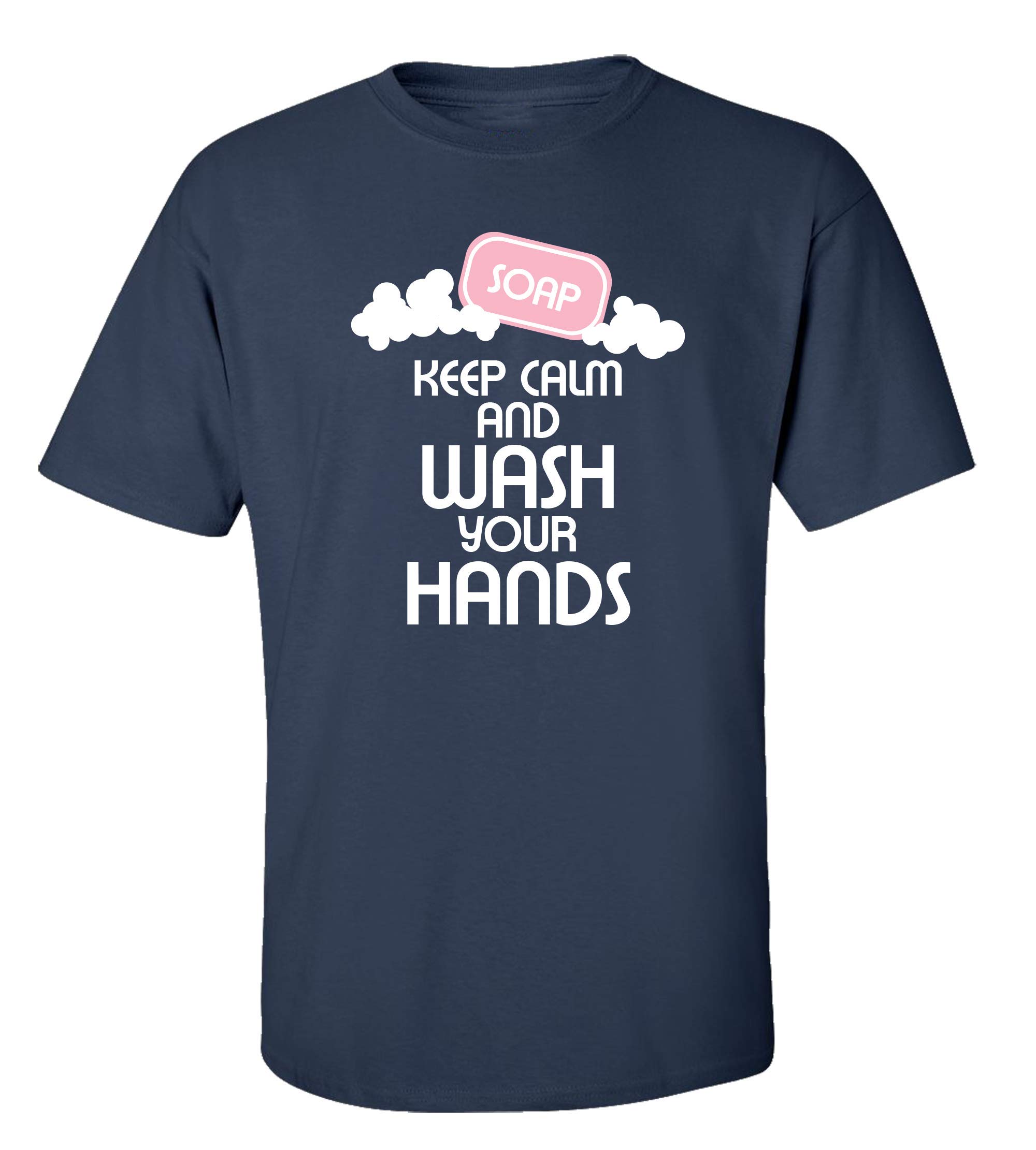Funny Keep Calm and Wash Your Hands Short Sleeve T-Shirt for Adults - Perfect for Casual Wear, Gifts, and Humorous Occasions