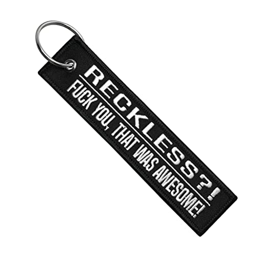Reckless?!
