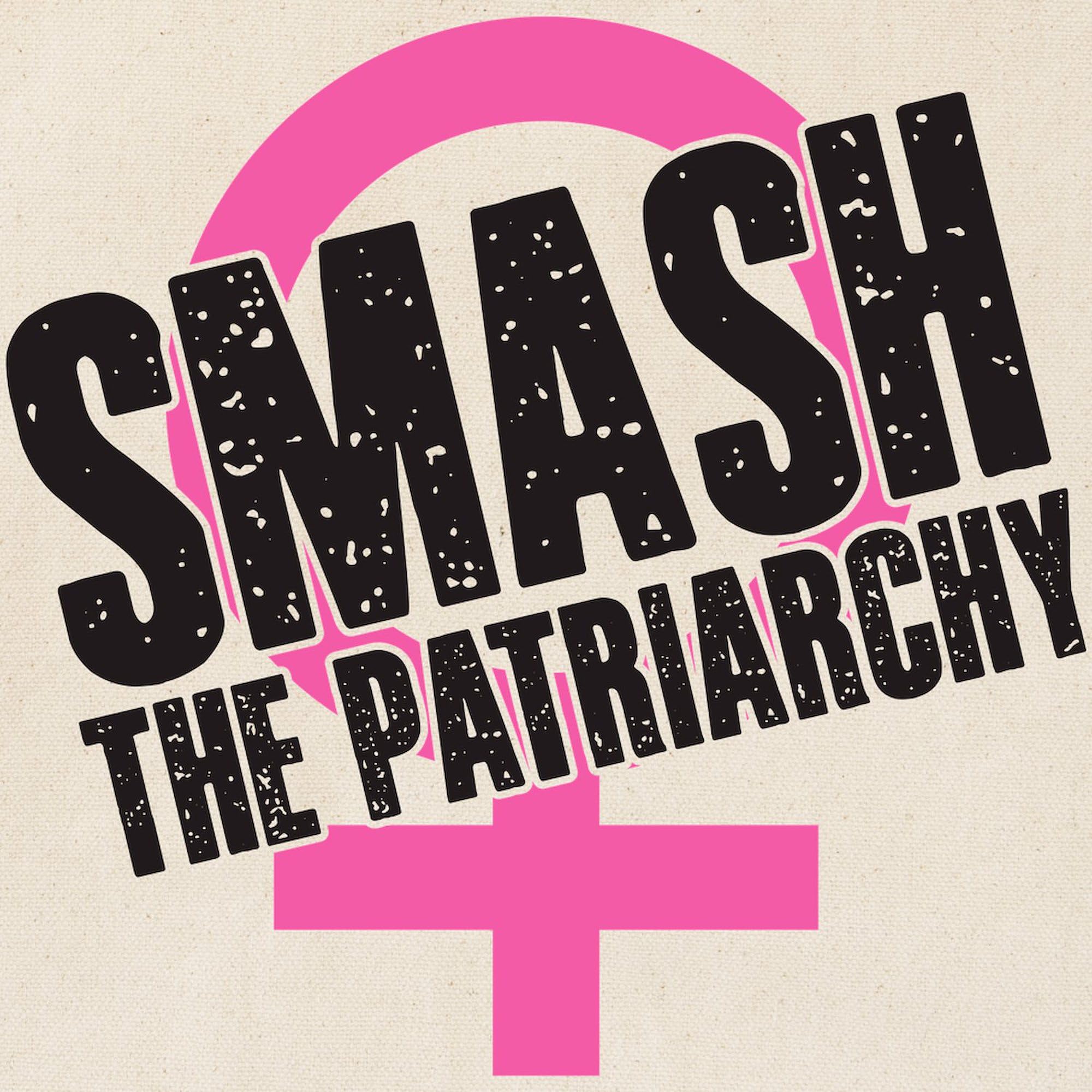 Smash The Patriarchy Tote Bag - Natural Canvas Reusable Shopping Bag for Women | Eco-Friendly Grocery Tote for Protest March, Feminist Rally & Everyday Use