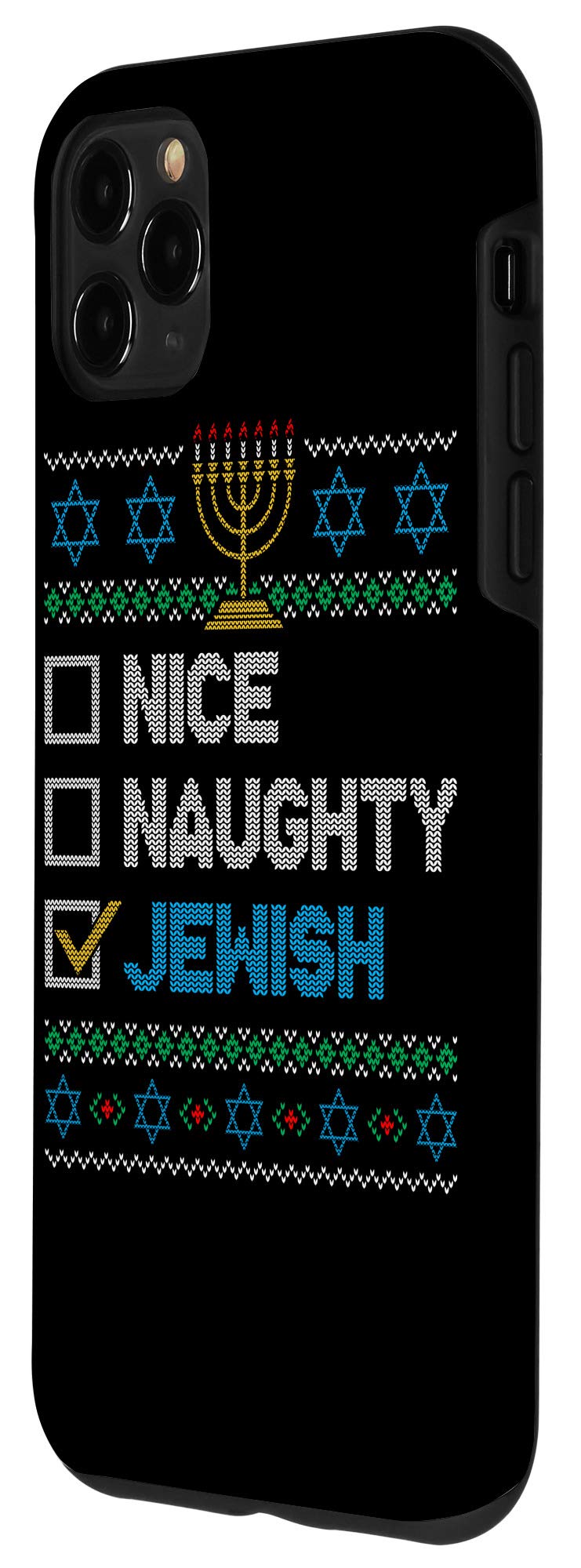iPhone 11 Pro Max Case - Funny Hanukkah & Ugly Christmas Sweater Design - Holiday Gift for Jewish Friends - Perfect for Hanukkah Celebrations & Christmas Parties