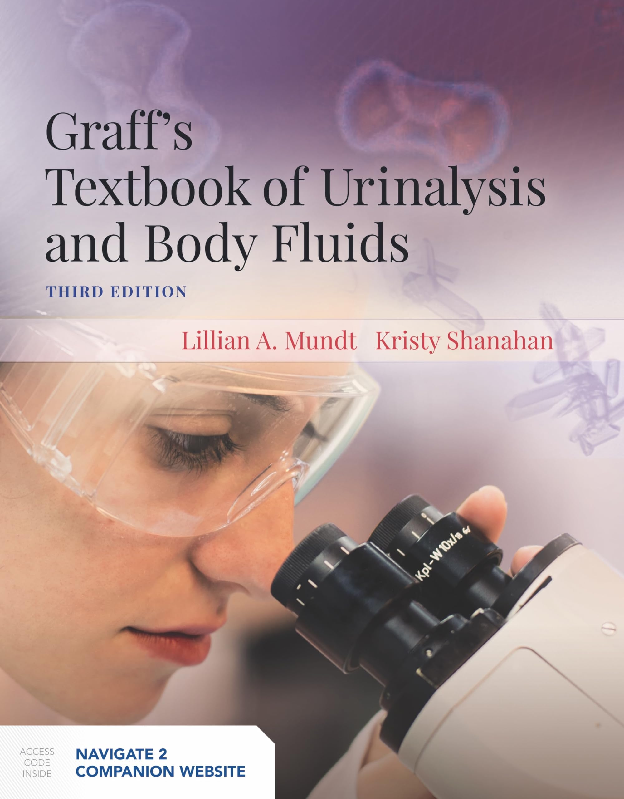 Graff's Textbook of Urinalysis and Body Fluids - Comprehensive Clinical Laboratory Guide for Medical Professionals | Essential Resource for Diagnostic Testing, Disease Detection, and Patient Care