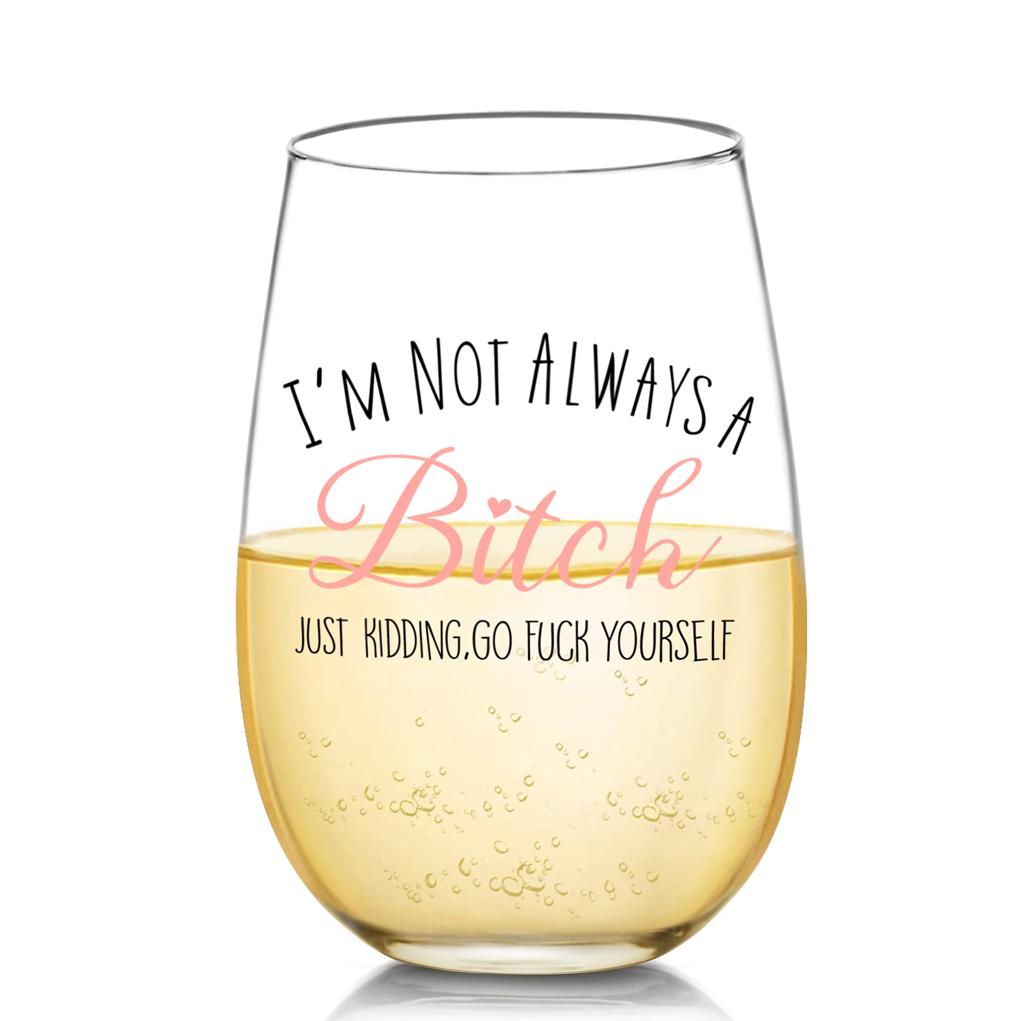 Funny Wine Glass Gift for Women - 'I'm Not Always A B, Just Kidding' Novelty Drinking Cup - Perfect Christmas, Birthday Present for Girlfriend, Best Friend, Sister, Coworker - Great for Parties, Girls Night Out, and Relaxing at Home