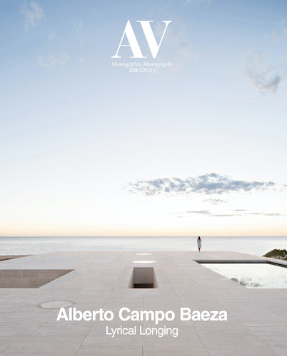 AV Monographs 236: Alberto Campo Baeza Architecture Book - Lyrical Longing in Modern Design | Perfect for Architecture Students and Professionals