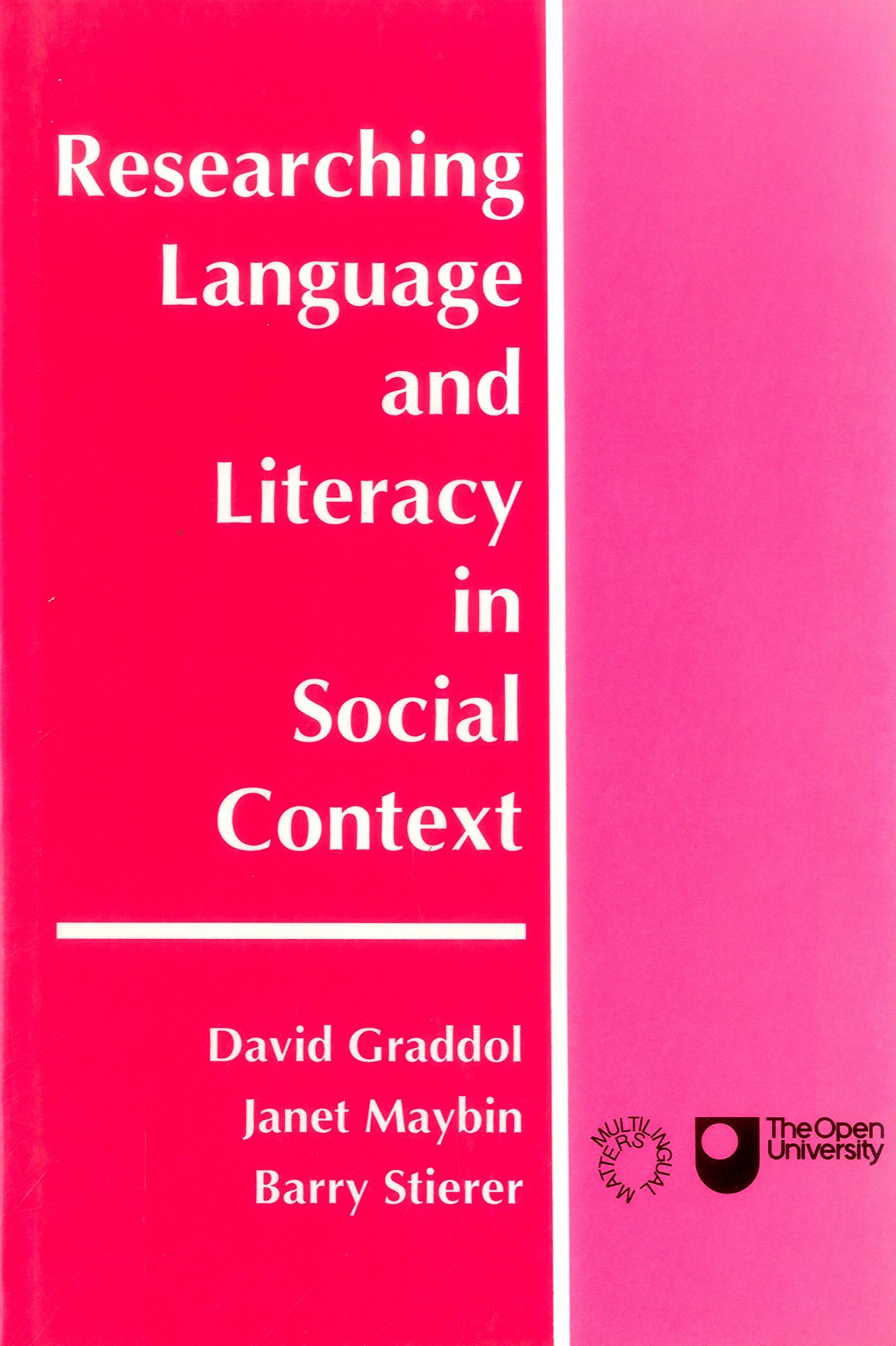 Researching Language and Literacy in Social Context - Open University Books | Academic Studies & Social Science Research