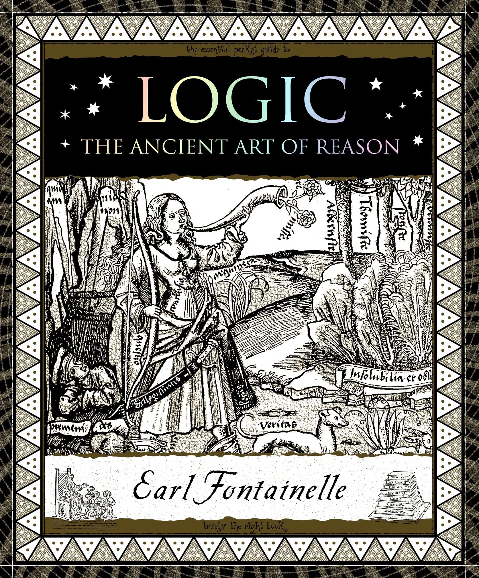 Logic: The Ancient Art of Reason - Wooden Books | Philosophy & Critical Thinking Guide for Students & Readers | Perfect for Study, Gifts & Book Lovers
