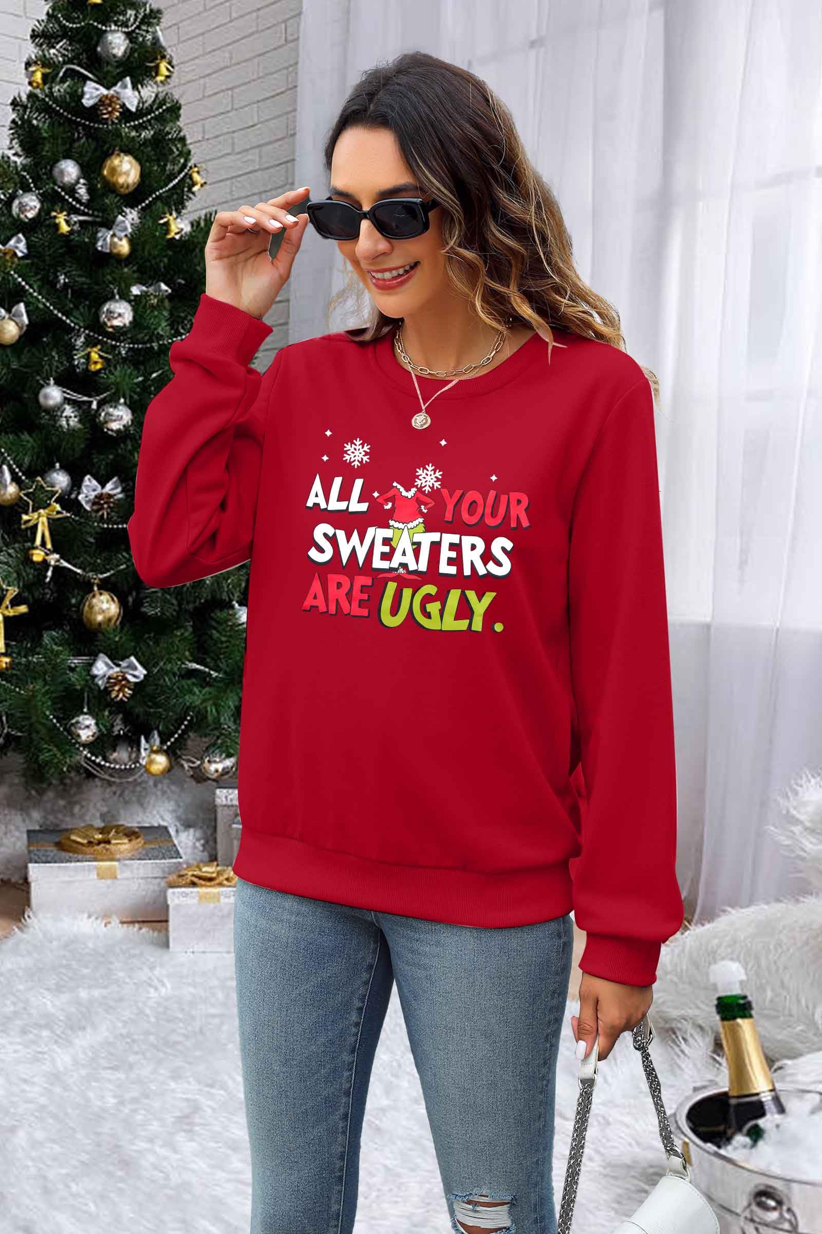 VILOVE Ugly Christmas Sweater for Women - Festive Grinchmas Pullover with 'All Your Sweaters Are Ugly' Print - Holiday Crewneck Sweatshirt for Christmas Parties & Family Gatherings