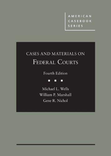 Federal Courts Cases and Materials - American Casebook Series | Essential Legal Study Guide for Law Students & Professionals