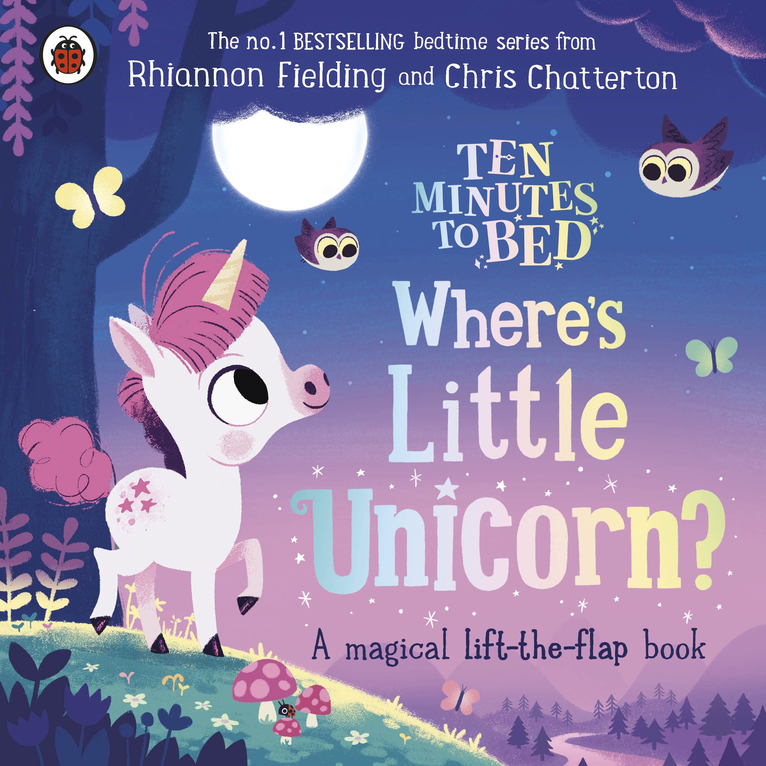 Ten Minutes to Bed: Where's Little Unicorn? - Magical Lift-the-Flap Children's Book with 32 Pages (Bedtime Story for Kids, Perfect for Toddlers & Preschoolers) | Fun Interactive Reading for Family Bonding & Sleep Routines