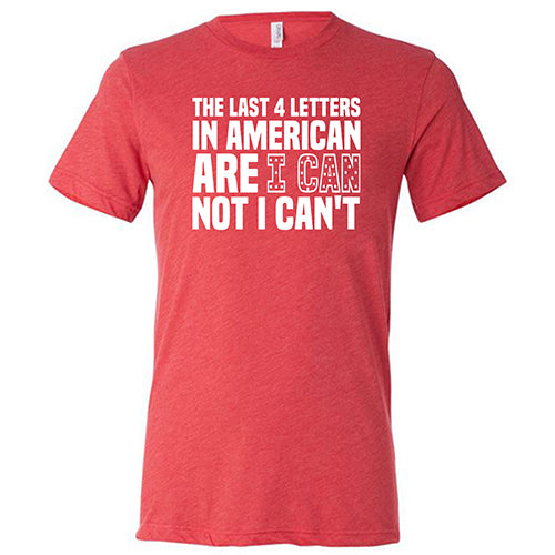 Unisex 'I Can Not I Can't' Funny American Flag T-Shirt - Patriotic Slogan Tee for Men & Women - Perfect for 4th of July, BBQ Parties & Casual Wear