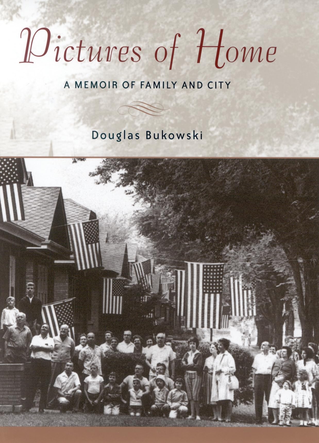 Pictures of Home: A Memoir of Family and City Life - Heartwarming Stories for Book Clubs & Family Gatherings