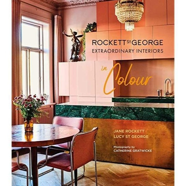 Rockett St George Extraordinary Interiors In Colour Book - Interior Design Inspiration & Home Decor Ideas for Living Rooms, Bedrooms & Modern Spaces