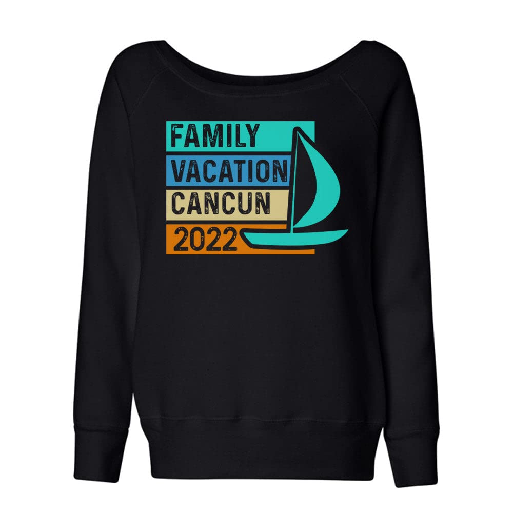 Cancun Family Beach Vacation Wide Neck Fitted Juniors Sweatshirt for Women - Cozy Pullover for Spring Break, Girls Trip & Casual Outings