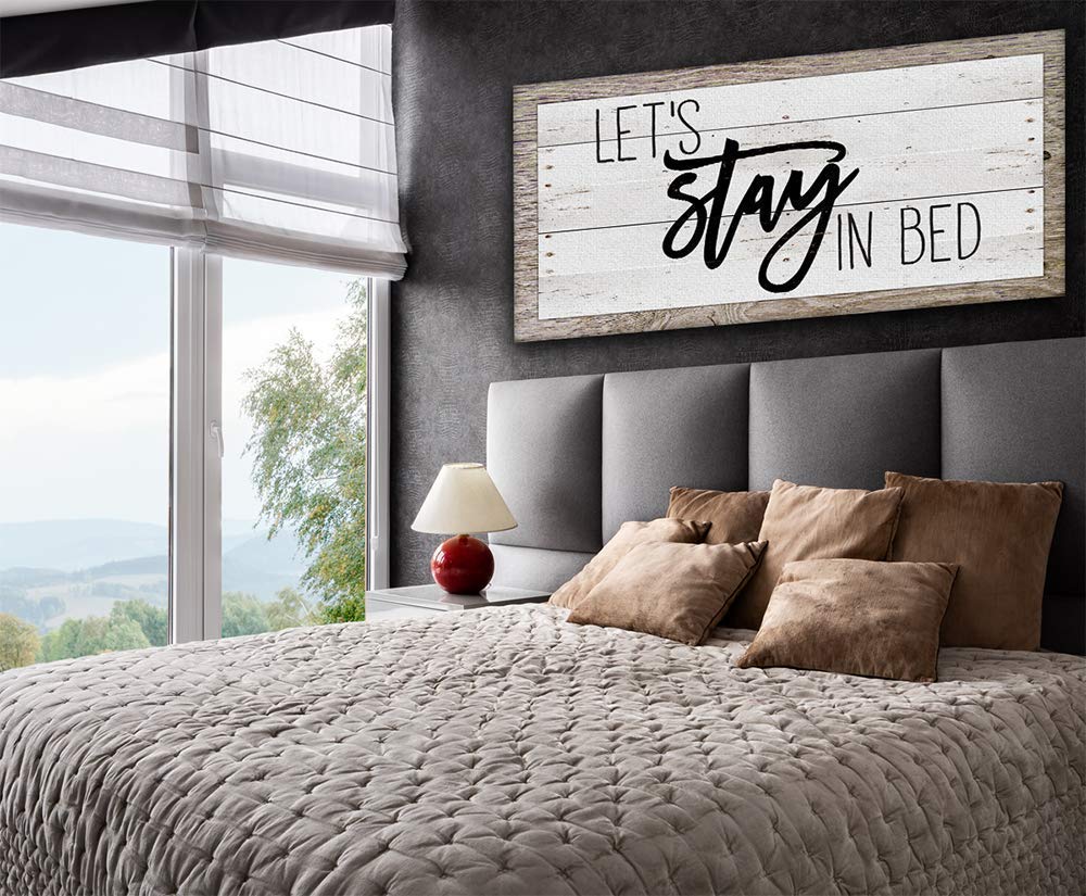Let's Stay In Bed Print - Unique Farmhouse Bedroom Decor, Modern Headboard Wall Art, Housewarming Gift for New Home, Classic Wood Style Stretched Canvas Art Print 12x24 - Perfect for Farmhouse, Rustic & Cozy Bedroom Decorations