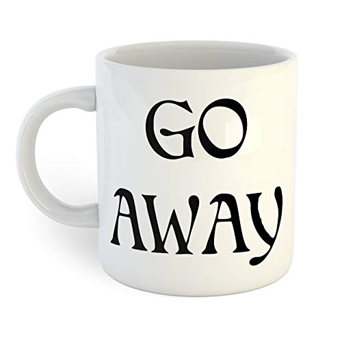 Funny 'Go Away' Coffee Mug - Perfect for Office, Home & Gifts - Insulated Ceramic Cup for Coffee, Tea & Hot Drinks