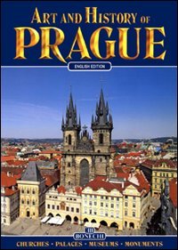 Bonechi Art and History Series: The Art and History of Prague - Explore Czech Culture, Architecture & Heritage | Perfect for Travelers, History Buffs & Art Collectors