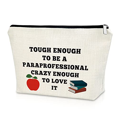 Tough Enough To Be a Paraprofessional Crazy Enough To Love It