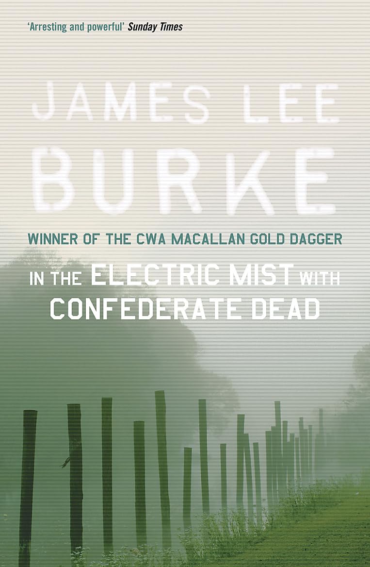 In the Electric Mist With Confederate Dead - Southern Gothic Mystery Novel - Perfect for Book Clubs & Literary Enthusiasts