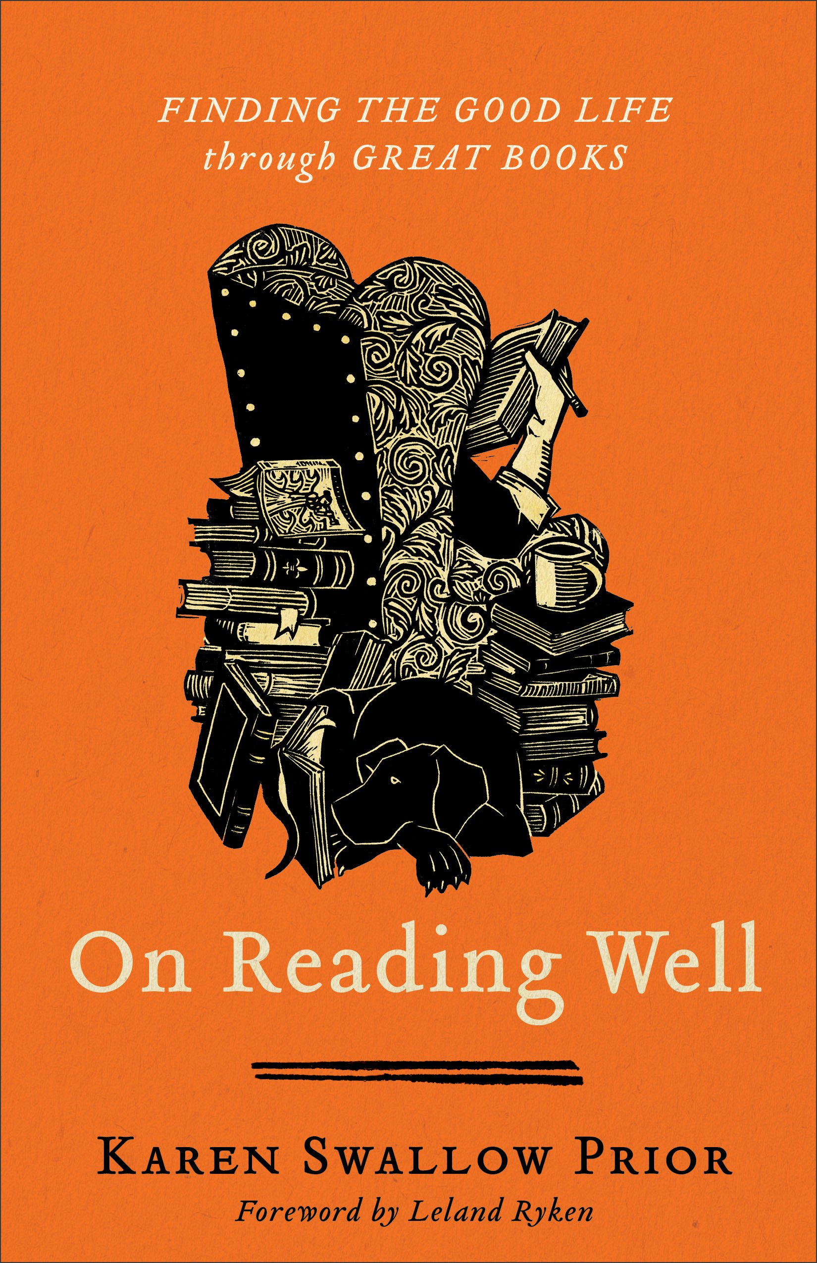 On Reading Well: Finding the Good Life through Great Books - Literary Self-Improvement Guide for Book Lovers & Personal Growth Enthusiasts - Perfect for Book Clubs, Gift Ideas & Inspirational Reading