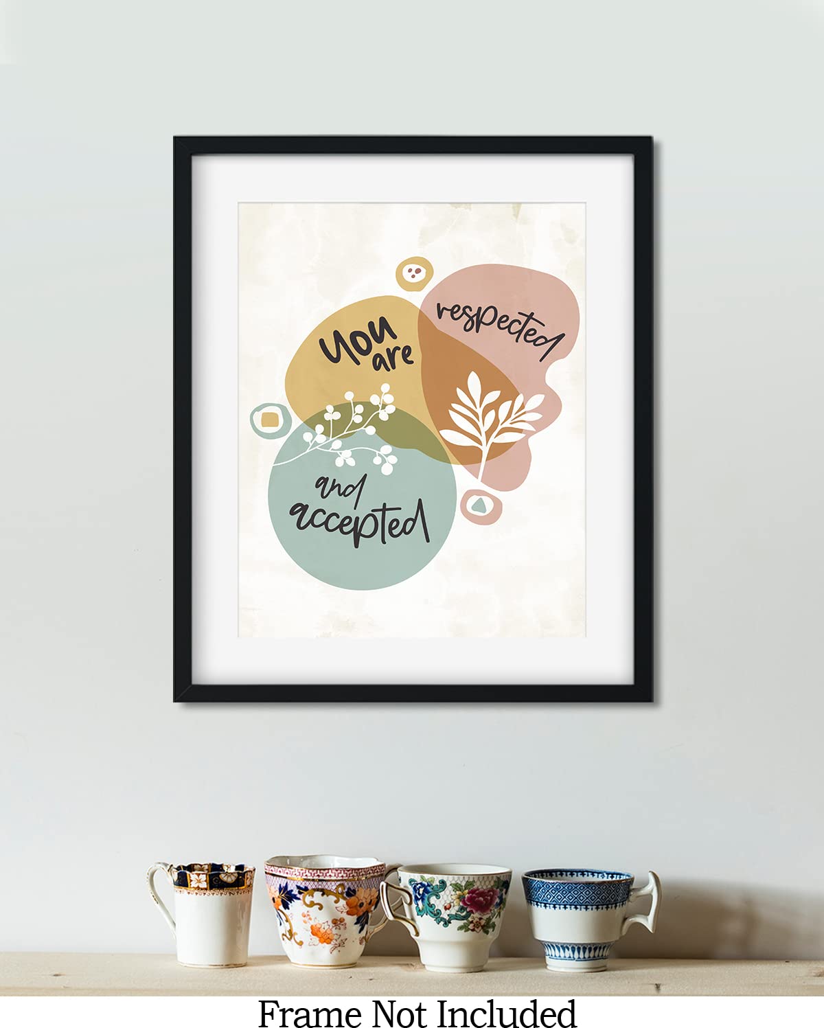 Govivo School Psychologist Office Decor - Mental Health Wall Art Print 'You Are Respected & Accepted' - 8x10 Unframed Counseling Poster for Classroom, Teacher Supplies, Therapy Room Aesthetic - Perfect for Schools, Counseling Centers & Mental Health Awareness Spaces