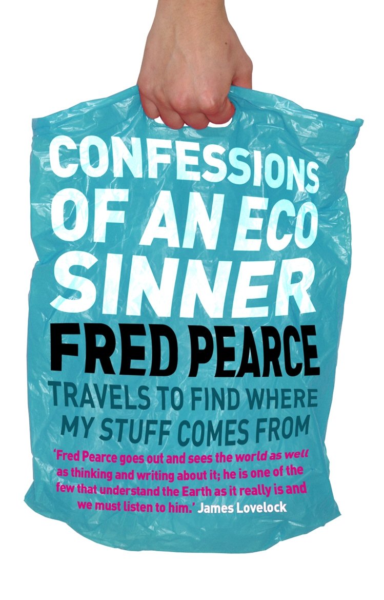 Confessions of an Eco Sinner: Travels to Find Where My Stuff Comes From - Sustainable Living & Ethical Consumerism Book by Eden Project | Perfect for Environmental Activists & Conscious Shoppers