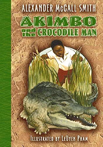 Akimbo and the Crocodile Man - Adventure Book for Kids | Exciting Children's Story | Perfect for Bedtime Reading & Classroom Storytime