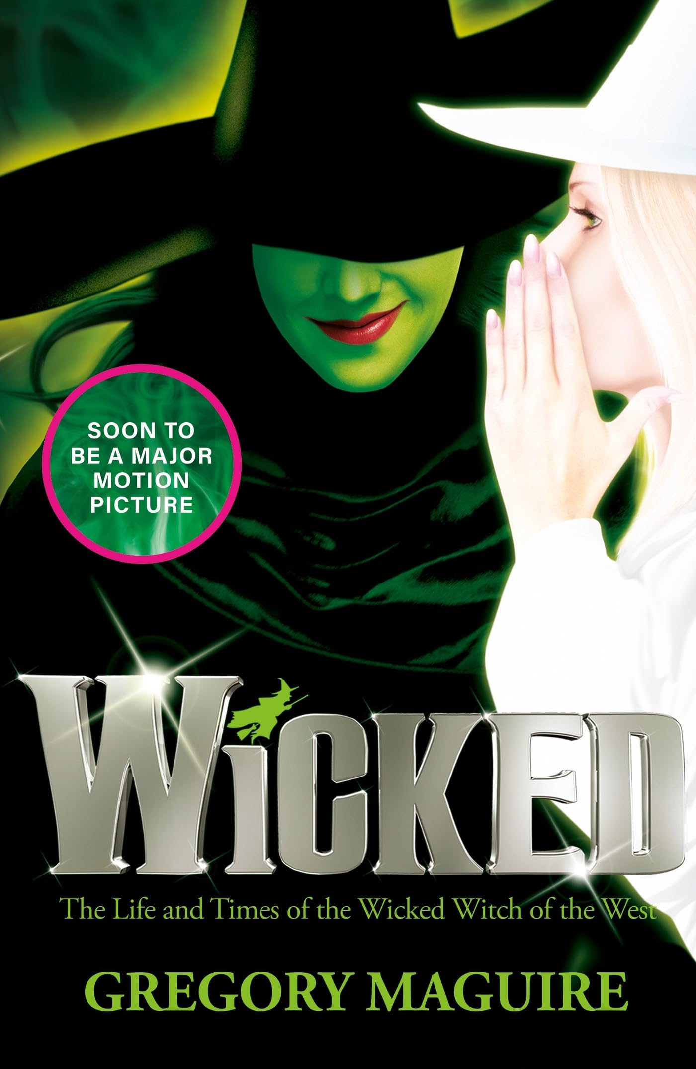 Wicked (Wicked Years Book 1) - Bestselling Fantasy Novel That Inspired the Musical & Movie - Perfect for Broadway Fans and Fantasy Readers