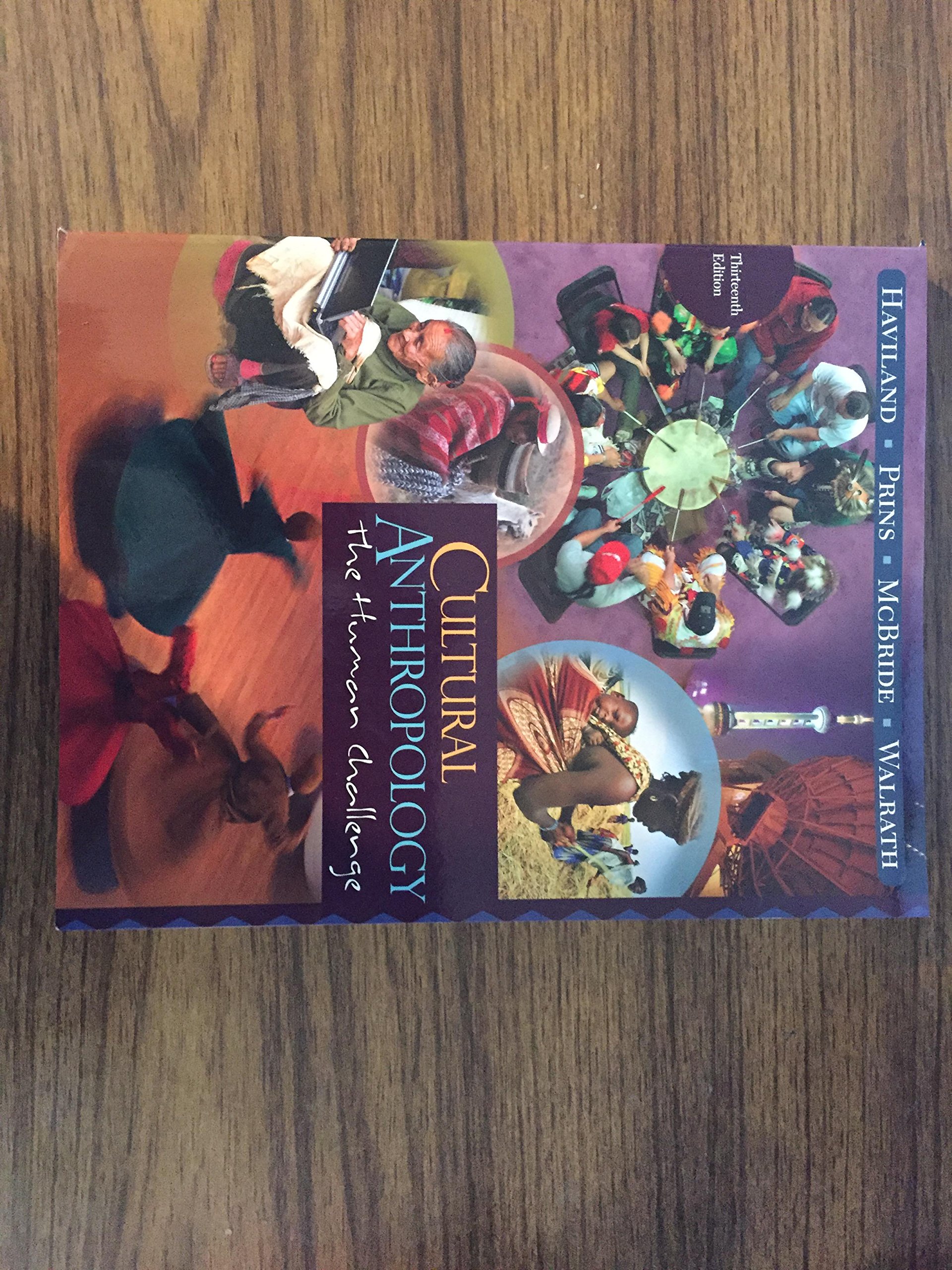 Cultural Anthropology: The Human Challenge - Exploring Human Societies & Cultural Diversity | Perfect for College Students & Social Science Enthusiasts