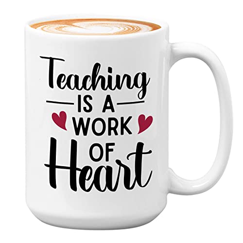 teaching is a work of heart White