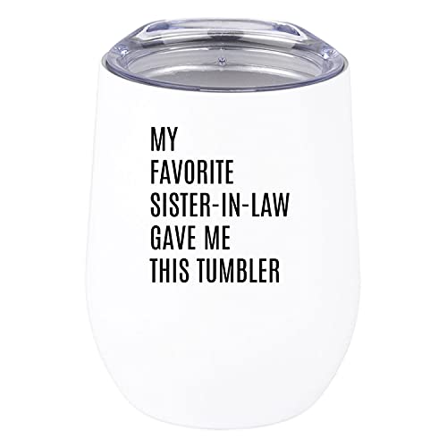 My Favorite Sister In Law