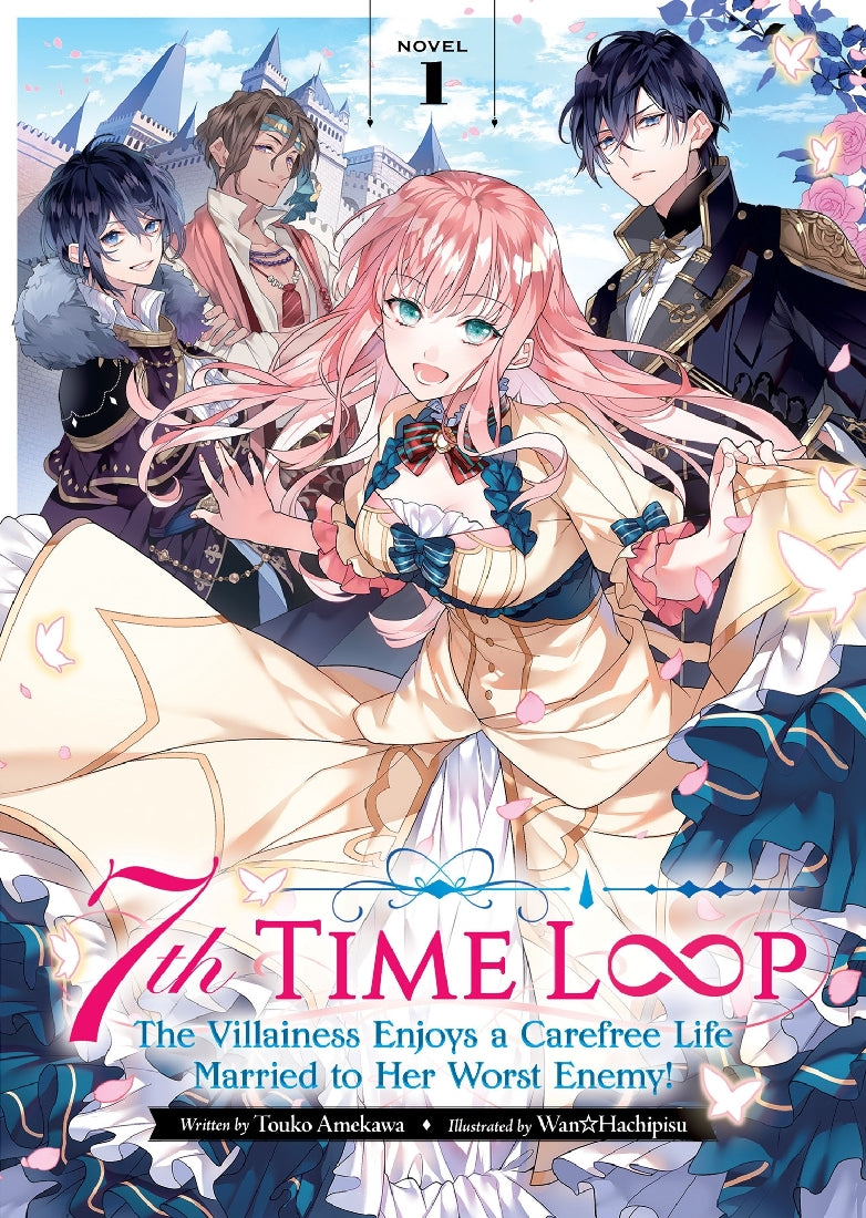 7th Time Loop: The Villainess Enjoys a Carefree Life Married to Her Worst Enemy! (Light Novel) Vol. 1 - Fantasy Romance, Isekai Reincarnation - Perfect for Anime Fans & Light Novel Collectors