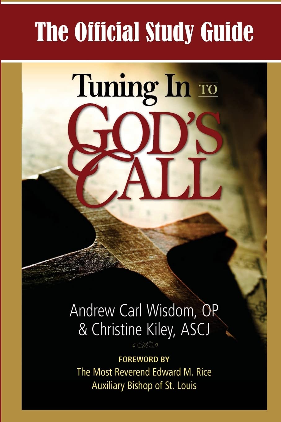 Official Study Guide for Tuning In To God's Call - Christian Devotional Book for Spiritual Growth & Bible Study - Perfect for Personal Reflection, Small Groups & Church Ministry